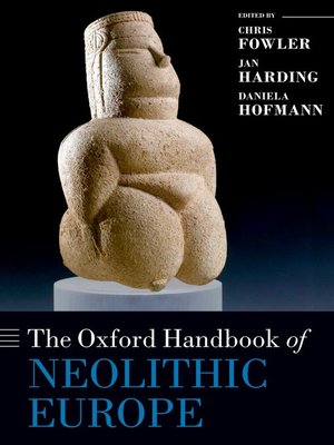 cover image of The Oxford Handbook of Neolithic Europe